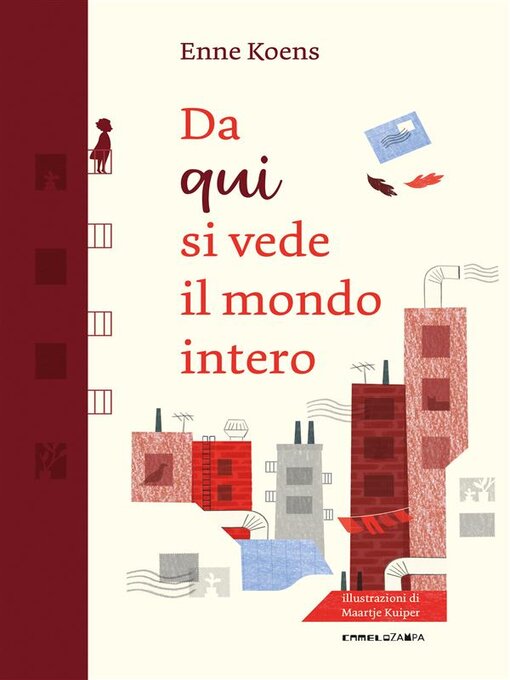 Title details for Da qui si vede il mondo intero by Enne Koens - Available